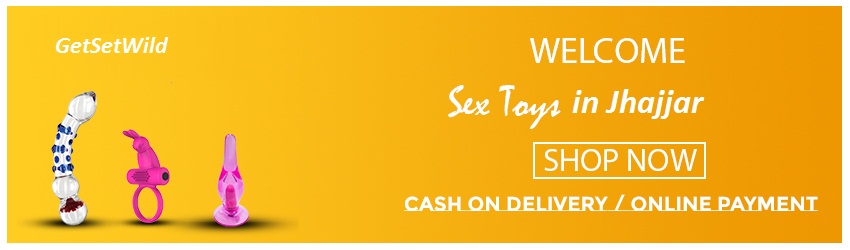 Buy Sex Toys in Jhajjar with 100% Discreet & Free Shipping