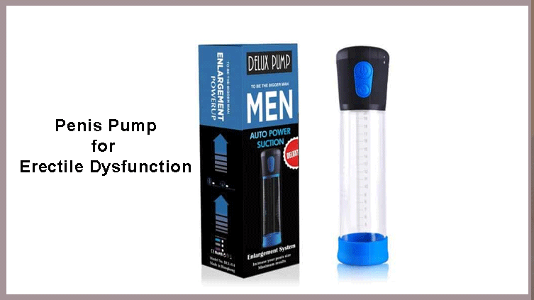 Penis Enlargement Pump for Erectile Dysfunction