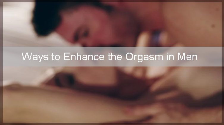 Orgasm in Men