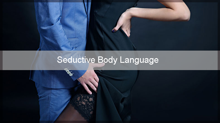 seductive body language
